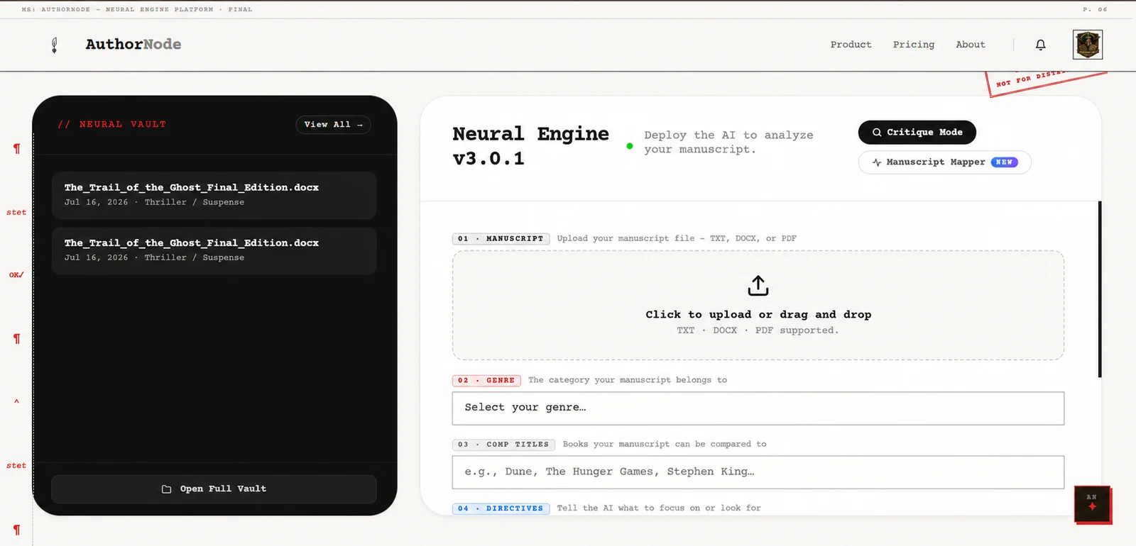 The AuthorNode Neural Engine screen: a manuscript vault listing saved drafts beside a submission form for the manuscript file, its genre, comparable titles and analysis directives.